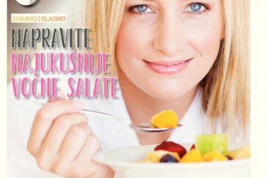 POKLANJAMO DODATAK "SRPSKI KUVAR": Napravite najukusnije voćne salate