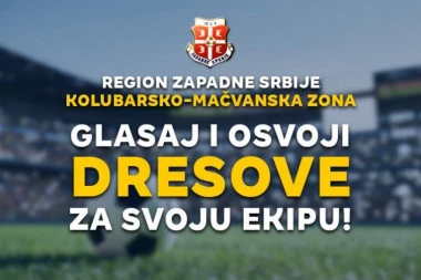 Glasaj i osvoji dresove za svoju ekipu: Region Zapadne Srbije – Kolubarsko-mačvanska Zona!