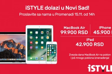 ISTYLE DOLAZI U NOVI SAD: Sutra dugoočekivano otvaranje
