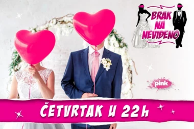 Žive u komšiluku, a nikada se nisu upoznali: Da li će dvoje Novosađana sklopiti "Brak na neviđeno" saznaćete sutra od 22h na TV Pink!