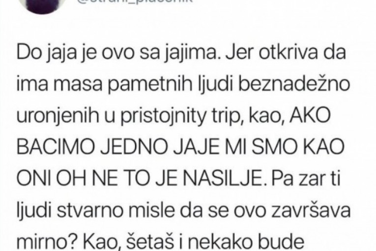 Skandal! Novinar Dojče Velea podržao gađanje RTS-a jajima i poručio: Protesti se ne mogu mirno završiti!