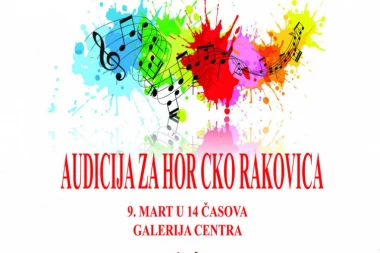 Audicija za hor CKO Rakovica!