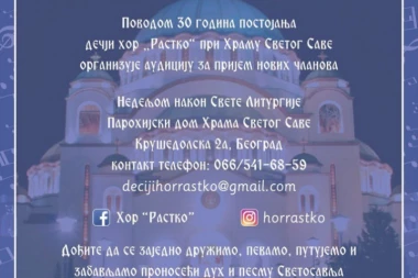 Roditelji, povedite svoje mališane - Dečji hor "Rastko" organizuje audiciju!