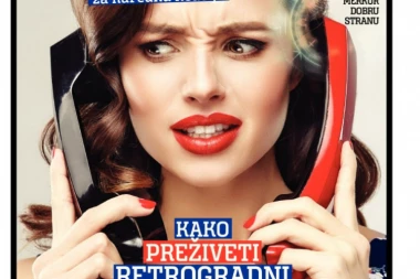 Poklanjamo magazin "Astro": Kako preživeti retrogradni Merkur?