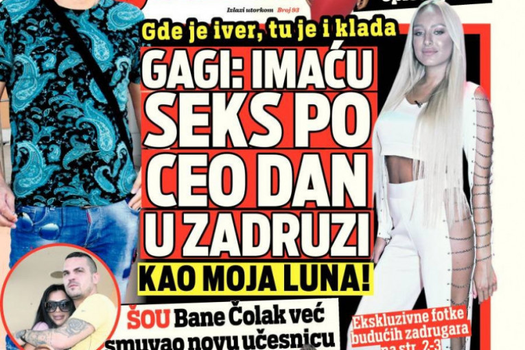 Gagi: Imaću se*s u Zadruzi po ceo dan, kao moja Luna!