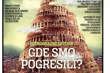 SRPSKI TELEGRAF POKLANJA DODATAK "ASTRO": Retrogradni Saturn - gde smo pogrešili?