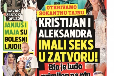 Poklanjamo dodatak "Rijaliti": Kristijan i Aleksandra imali SEKS u zatvoru