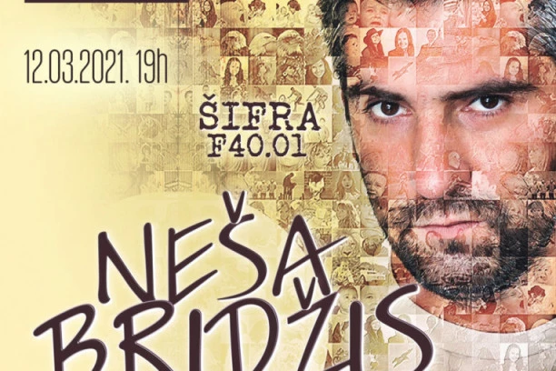 STAND UP SHOW NEŠE BRIDŽISA: "Šifra F40.01" u Velikoj sali Kombank dvorane 12. marta