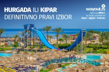 VREME JE DA ODLUČITE GDE ĆETE NA ODMOR OVOG LETA: HURGADA ILI KIPAR SA WAYOUT-om - DEFINITIVNO PRAVI IZBOR I PRE SVEGA NAJBOLJI ODNOS CENE I KVALITETA