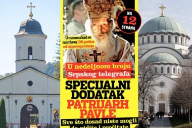 SPECIJALNI DODATAK O PATRIJARHU PAVLU! U nedeljnom broju Srpskog telegrafa saznajte sve o jednom od najvoljenijih poglavara SPC!