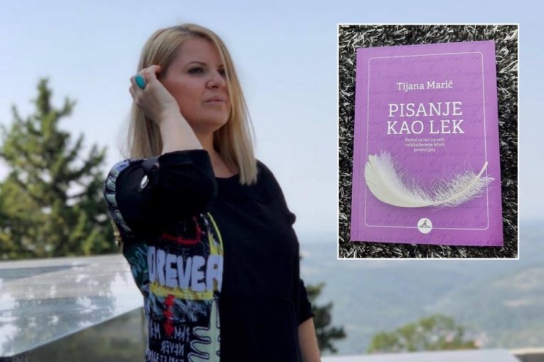 SVE POČINJE I ZAVRŠAVA SE U NAMA! Spisateljica Tijana Marić otkriva puteve SAMOSPOZNAJE, a svoju knjigu ''Pisanje kao lek'' posvetila je svima koji osećaju da je vreme za PROMENE!