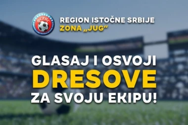 Glasaj za dresove Region Istočne Srbije – Zona Jug!