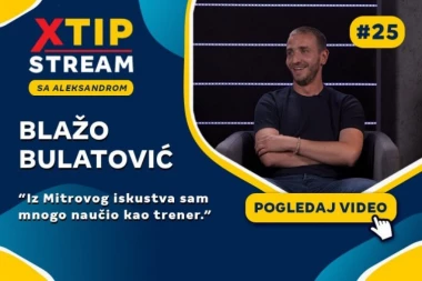 „Iz Mitrovog iskustva sam mnogo naučio kao trener“: Blažo Bulatović za Xtip Stream Emisiju!