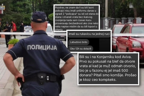 GRAĐANI U PANICI! TVRDE DA IM U STANOVE UPADAJU LAŽNI POLICAJCI: Idu od vrata do vrata i bez kucanja ulaze, nose LAŽNE ZNAČKE!