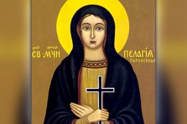 DANAS NIKAKO NE RADITE OVO KAKO NE BISTE ZLO NAVUKLI NA SEBE! Obeležavamo Svetu mučenicu Pelagiju Tersijsku!