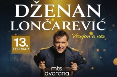 DOČEK DANA ZALJUBLJENIH UZ DŽENANA LONČAREVIĆA 13. FEBRUARA 2026. GODINE U MTS DVORANI