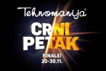 TEHNOMANIJA – Crni Petak FINALE od 20. do 30. novembra!