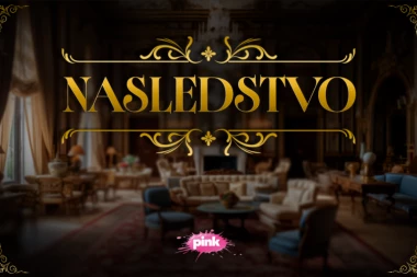 MOĆ, POHLEPA I NASLEDSTVO! TV PINK ponosno predstavlja novu domaću seriju koja će osvojiti publiku od samog početka - jer ništa nije onako kako izgleda!