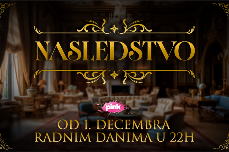 Serija "Nasledstvo"