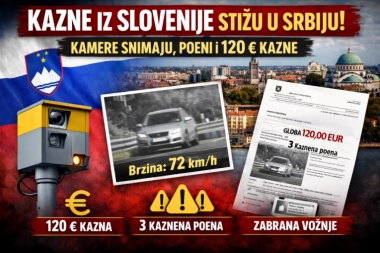 Kazne iz Slovenije stižu u Srbiju: Kamere snimaju, poeni i 120 € kazne