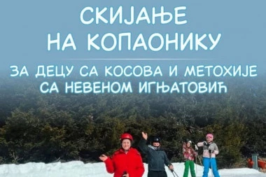 DARUJ OSMEH I ZIMSKU RADOST! Pomozimo mališanima sa Kosova i Metohije da prvi put vide Kopaonik