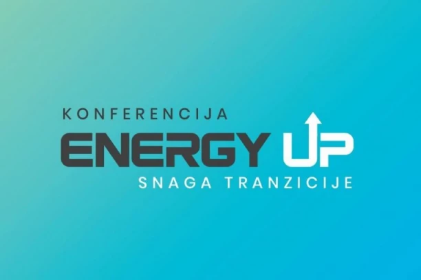 ENERGYUP 2026: SNAGA TRANZICIJE: Prijavi se i budi deo najznačajnije konferencije u oblasti energetike