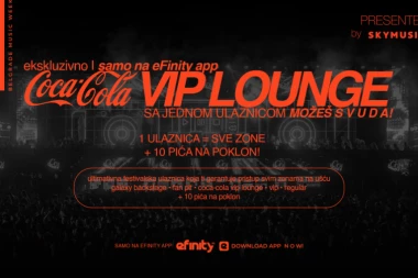 Doživi FULL EXPERIENCE na Belgrade Music Week 26 uz COCA-COLA VIP LOUNGE ulaznicu! Jedna ulaznica, sve festivalske zone i 10 pića na poklon: EKSKLUZIVNO na eFinity aplikaciji