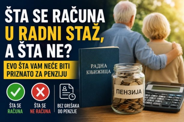 Mnogi će se iznenaditi: Evo šta se računa u radni staž, a šta vam neće biti priznato za penziju
