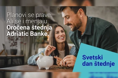 Adriatic Bank štednja - zadržite slobodu raspolaganja vašim novcem